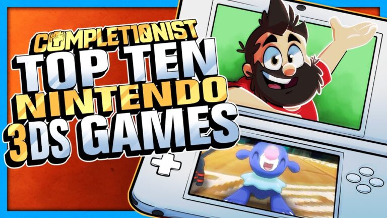 Top 10 Nintendo 3DS Games| The Completionist